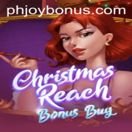 Explore the Magical World of ChristmasReachBonusBuy with PHJOY
