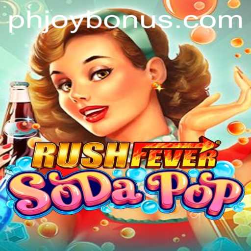 Unleashing the Excitement of RushFeverSodaPop with PHJOY